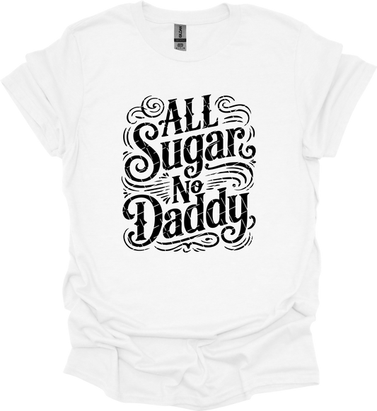 ALL SUGAR NO DADDY